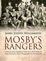 Mosby's Rangers: A Record of the Operations of the Forty-Third Battalion Virginia Cavalry, from its Organization to the Surrender