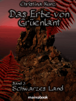 Das Erbe von Grüenlant. Band 3