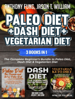 Paleo Diet + Dash Diet + Vegetarian Diet