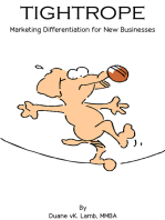 Tightrope: Marketing Differentiation for New Businesses