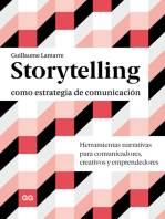 Storytelling como estrategia de comunicación: Herramientas narrativas para comunicadores, creativos y emprendedores