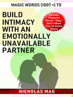 Magic Words (1007 +) to Build Intimacy with an Emotionally Unavailable Partner