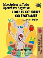 I Love to Eat Fruits and Vegetables (Greek English Bilingual Children's Book)