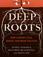 Deep Roots: How Slavery Still Shapes Southern Politics