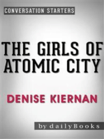 The Girls of Atomic City: The Untold Story of the Women Who Helped Win World War II by Denise Kiernan | Conversation Starters