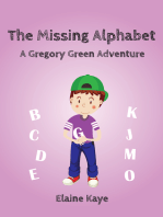 The Missing Alphabet (A Gregory Green Adventure)