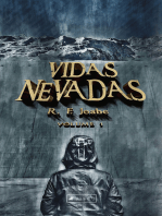 Vidas nevadas: Volume 1