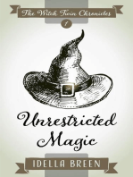 Unrestricted Magic: Witch Twin Chronicles, #1