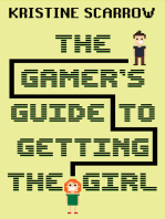 The Gamer's Guide to Getting the Girl