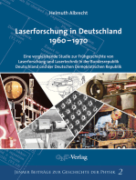 Laserforschung in Deutschland 1960-1970: Eine vergleichende Studie zur Frühgeschichte von Laserforschung und Lasertechnik in der Bundesrepublik Deutschland und der Deutschen Demokratischen Republik