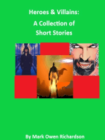 Heroes & Villains: A Collection of Short Stories