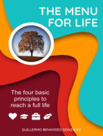 The Menu for Life: The Four Basic Principles to Reach a Full Life