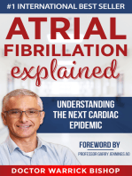 Atrial Fibrillation Explained: Understanding The Next Cardiac Epidemic