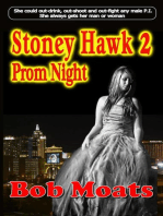 Stoney Hawk 2 - Prom Night: Stoney Hawk Novella series, #2