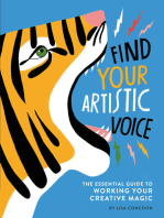 Find Your Artistic Voice: The Essential Guide to Working Your Creative Magic