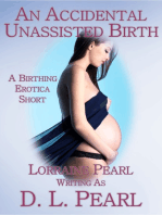 An Accidental Unassisted Birth