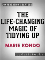 The Life-Changing Magic of Tidying Up: The Japanese Art of Decluttering and Organizing by Marie Kondō | Conversation Starters