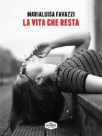 La vita che resta