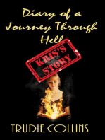 Diary of a Journey Through Hell - Kris's Story: Diary of a journey through Hell