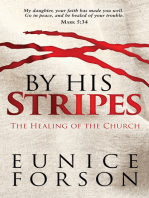 By His Stripes: The Healing of the Church