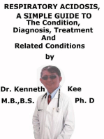 Respiratory Acidosis, A Simple Guide To The Condition, Diagnosis, Treatment And Related Conditions