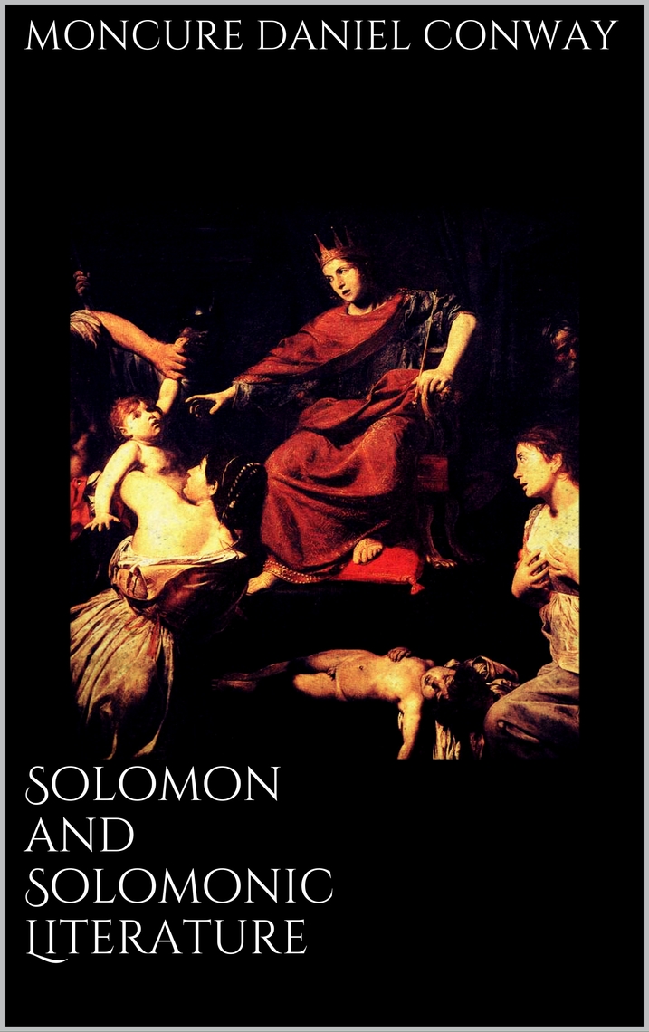 Solomon and Solomonic Literature by Moncure Daniel Conway (Ebook ...