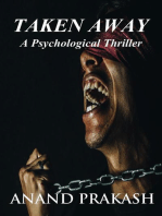 Taken Away: A Psychological Thriller: Fiction Series