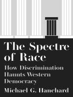 The Spectre of Race: How Discrimination Haunts Western Democracy