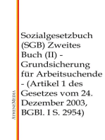 Sozialgesetzbuch (SGB) - Zweites Buch (II): Grundsicherung für Arbeitsuchende - (Artikel 1 des Gesetzes vom 24. Dezember 2003, BGBl. I S. 2954)