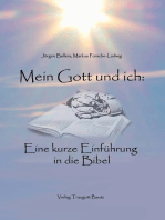 Mein Gott und ich:: Eine kurze Einführung in die Bibel