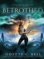 Betrothed Episode Three: Betrothed, #3