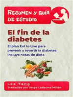 Resumen Y Guía De Estudio – El Fin De La Diabetes: El Plan Eat To Live Para Prevenir Y Revertir La Diabetes. Incluye Notas De Dieta.