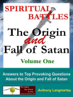 Spiritual Battles: The Origin and Fall of Satan: Volume One, #1