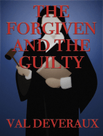 The Forgiven and The Guilty