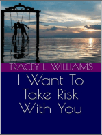 I Want To Take Risk With You