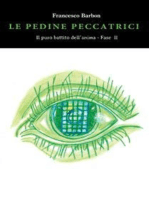 Le pedine peccatrici