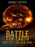 Battle For Earth, Battle For Her Sun