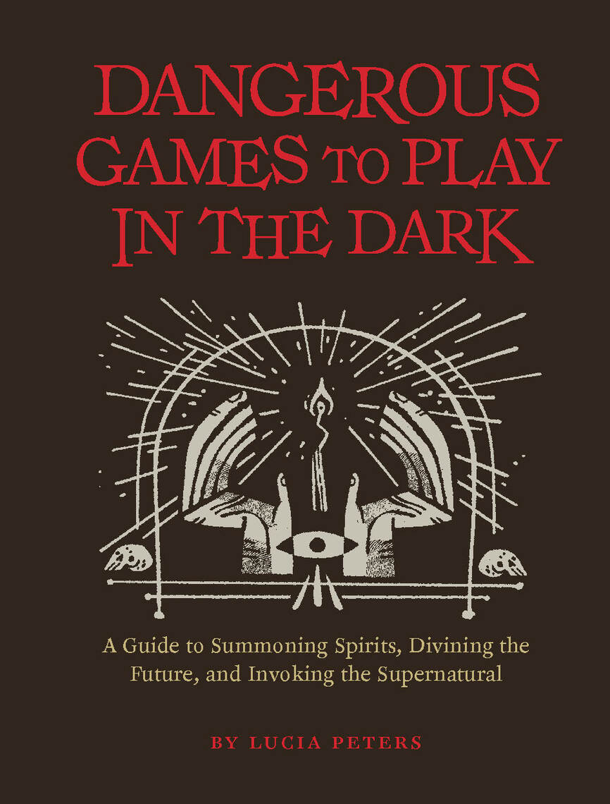 Read Dangerous Games to Play in the Dark Online by Lucia Peters Books