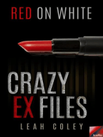 Red on White: Crazy Ex Files, #0