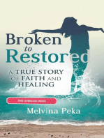 Broken to Restored