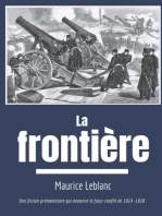 La Frontière: Une fiction prémonitoire sur le futur conflit de 1914-1918