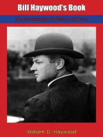 Bill Haywood’s Book: The Autobiography of William D. Haywood