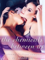 The Chemicals Between Us: A Steamy Lesbian Romance
