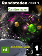 Randsteden deel 1, Carrière maken