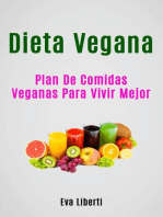 Dieta Vegana: Plan De Comidas Veganas Para Vivir Mejor