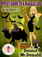 Witch's Guide To A Magical Life: Magic and Mayhem Universe: Baba Yaga Adventures, #2