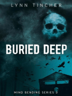 Buried Deep: Mind Bending Series, #3