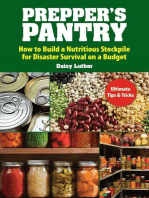 Prepper's Pantry: Build a Nutritious Stockpile to Survive Blizzards, Blackouts, Hurricanes, Pandemics, Economic Collapse, or Any Other Disasters