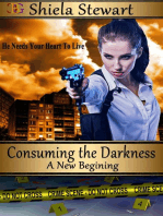 Consuming the Darkness: Darkness, #7