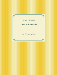 Der Industrielle: Im Scheinland